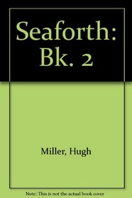 Seaforth: Bk. 2