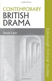 Contemporary British Drama (Edinburgh Critical Guides to Literature)