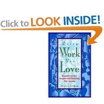 Doing Work You Love: Discovering Your Purpose and Realizing Your Dreams