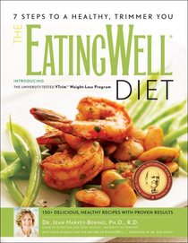 The EatingWell Diet: The University-Tested VTrim Weight-Loss Program