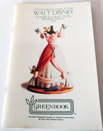 The Greenbook Guide to the Walt Disney Classics Collection Premiere Edition 1995