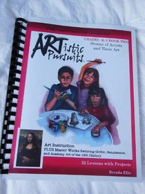 Artistic Pursuits Grades K-3 Book 2 Stories of Artists and Their Art