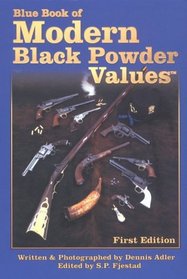 The Blue Book of Modern Black Powder Values