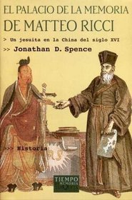 El Palacio De LA Memoria De Matteo Ricci (Spanish Edition)