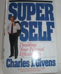 Superself : Doubling Your Personal Effectiveness