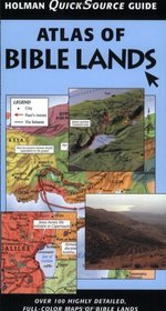 Atlas of Bible Lands (Quick Source Guide)