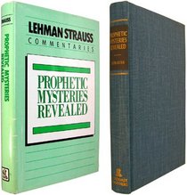 Prophetic Mysteries Revealed: Prophetic Significance of the        Parables of Matthew Thirteen and the Letters of Revelation Two-Three