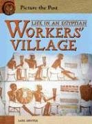 Life in an Egyptian Workers Village (Picture the Past)