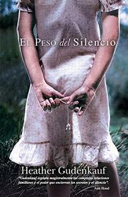 El peso del silencio (Spanish Edition)