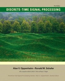 Discrete-Time Signal Processing (3rd Edition) (Prentice Hall Signal Processing)