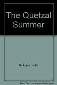 The Quetzal Summer