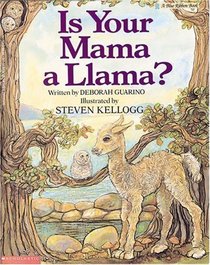 Is Your Mama a Llama?