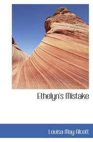 Ethelyn's Mistake