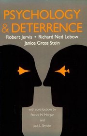 Psychology and Deterrence (Perspectives on Security)