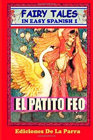 Fairy Tales in Easy Spanish 1 (Intermediate Level) (Volume 1) (Spanish Edition)
