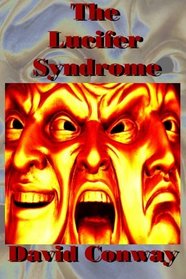 The Lucifer Syndrome