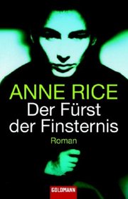 Der Furst der Finsternis (Vampire Chronicles, Bk 2) (German)