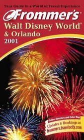Frommer's 2001 Walt Disney World & Orlando (Frommer's Walt Disney World and Orlando, 2001)