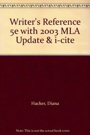 Writer's Reference 5e with 2003 MLA Update & i-cite