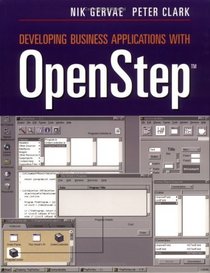 Developing Business Applications with OpenStep TM