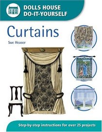 Dolls House Do-It-Yourself: Curtains (Dolls House Do-It-Yourself)
