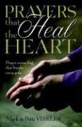 Prayers That Heal the Heart: Prayer Counseling That Breaks Every Yoke