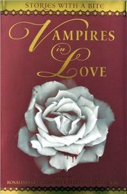 Vampires in Love: Stories with a Bite