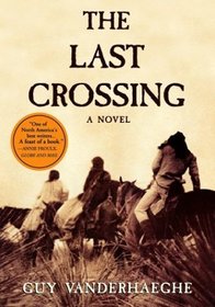 The Last Crossing