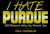 I Hate Purdue (I Hate series)