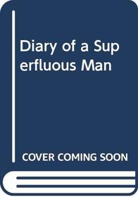Diary of a Superfluous Man