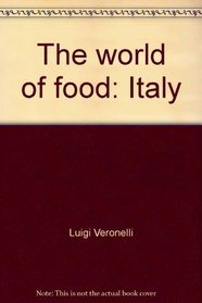 The World of Food: Italy