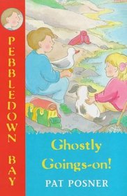 Pebbledown Bay 4: Ghostly Goings-on! (Pebbledown Bay)