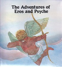 The Adventures of Eros and Psyche