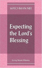 Expecting the Lord's Blessing