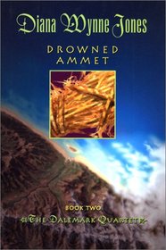 Drowned Ammet: Book 2 of The Dalemark Quartet