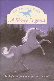 A Pony Legend (Charming Ponies)