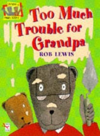 Too Much Trouble for Grandpa (Red Fox beginners)