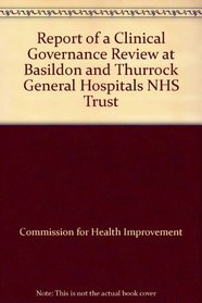 Report of a Clinical Governance Review at Basildon and Thurrock General Hospitals NHS Trust