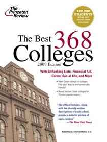 Best 368 Colleges, 2009 Edition (College Admissions Guides)