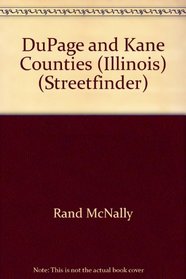 Rand McNally Dupage and Kane Counties Streetfinder (Rand McNally Streetfinder)
