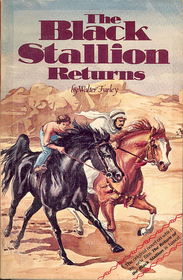 The Black Stallion Returns (Black Stallion, Bk 2)