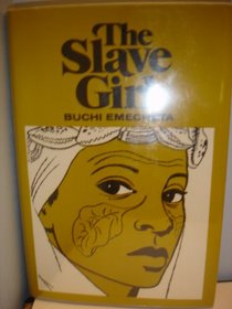 The slave girl: A novel