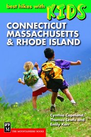 Connecticut, Massachusetts, & Rhode Island (Best Hikes With Kids)