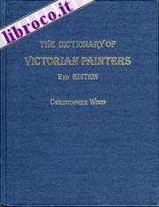 Dictionary of Victorian Painters (Dictionary of British Art)