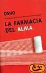 LA Farmacia Del Alma (Spanish Edition)