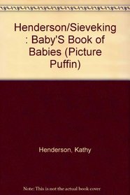 The Baby's Book of Babies (Picture Puffins)