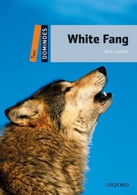 Dominoes: White Fang Level 2