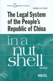 The Legal System of the People's Republic of China in a Nutshell (West Nutshell)