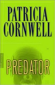 Predator (Kay Scarpetta, Bk 14) (Large Print)