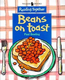 Reading Together Level 3: Beans on Toast (Reading Together)